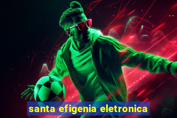 santa efigenia eletronica